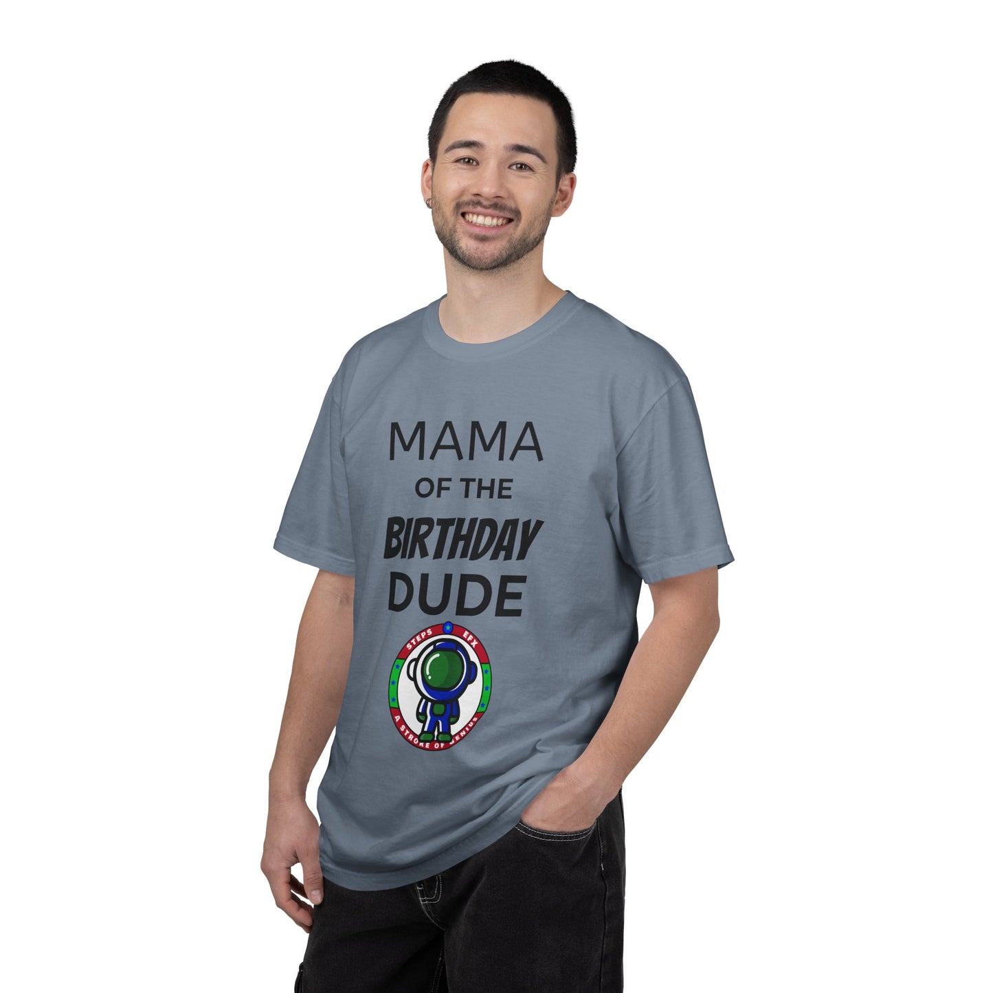 Birthday T-Shirt — “Mama of the Birthday Dude” with Alien Badge (R.I.P Twenties Back)
