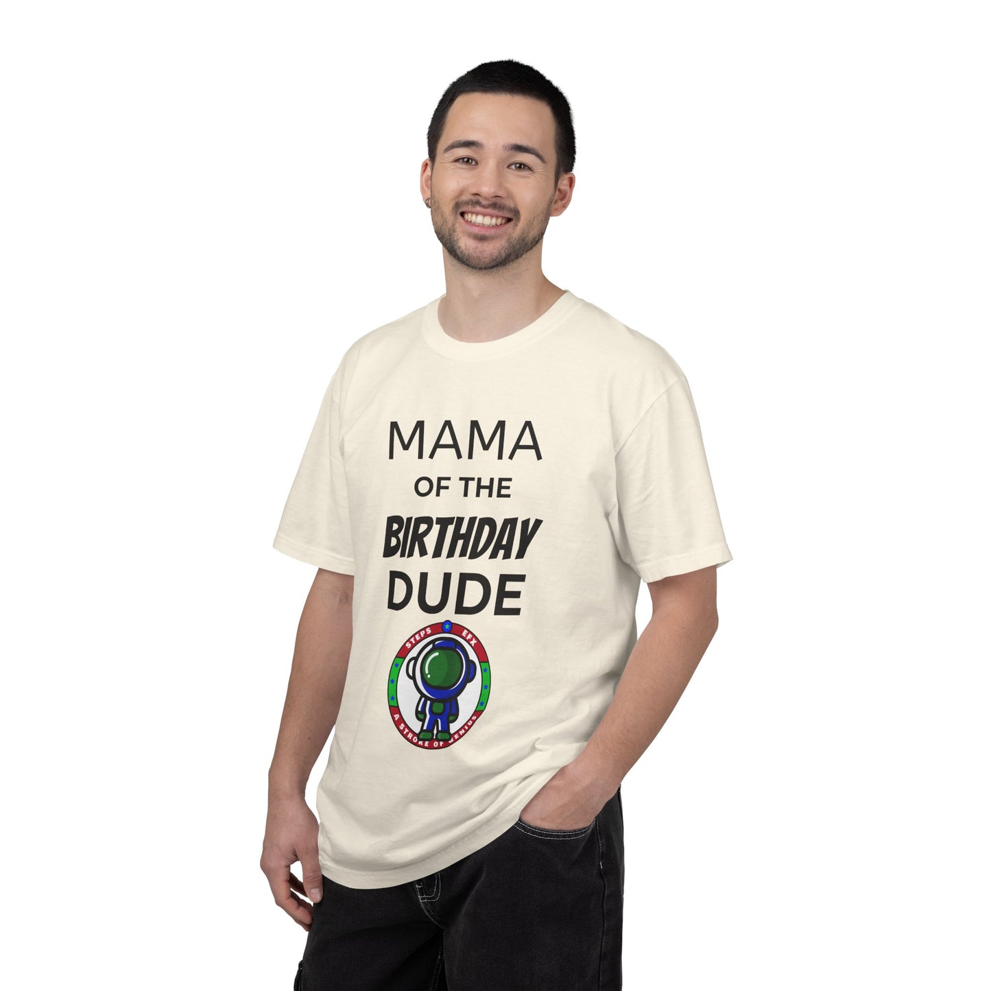 Birthday T-Shirt — “Mama of the Birthday Dude” with Alien Badge (R.I.P Twenties Back)