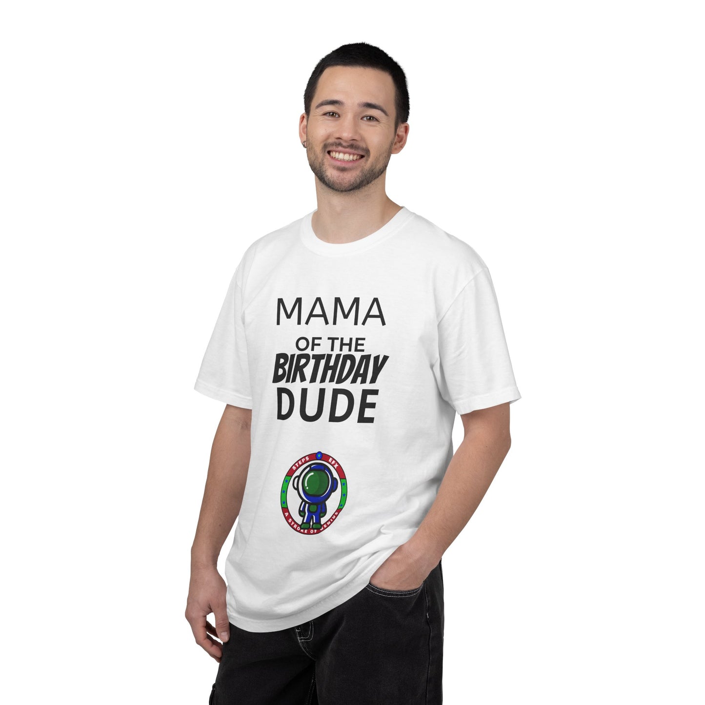 Birthday T-Shirt — “Mama of the Birthday Dude” with Alien Badge (R.I.P Twenties Back)