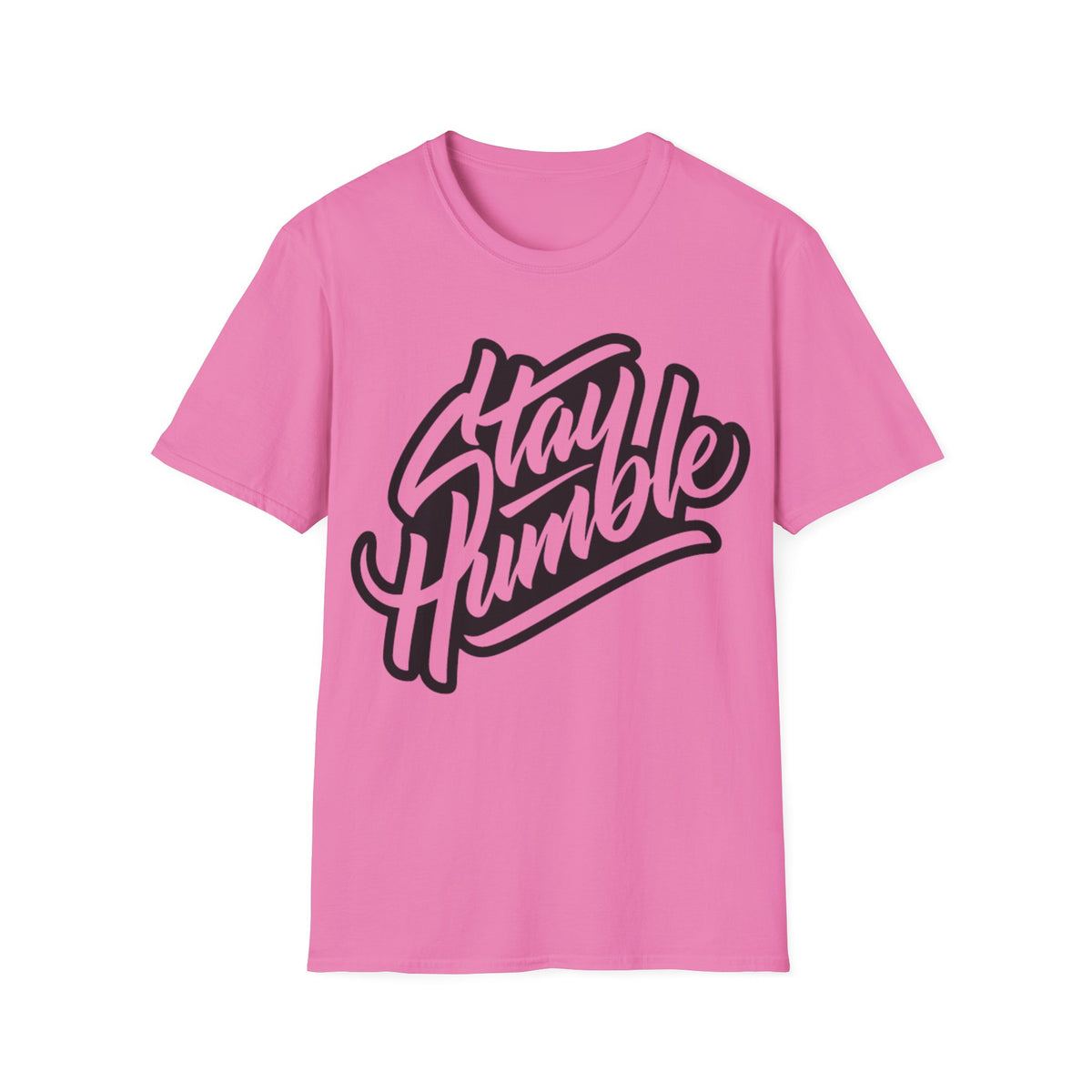 Stay Humble Unisex T-Shirt - Inspirational Casual Wear for Him/Her