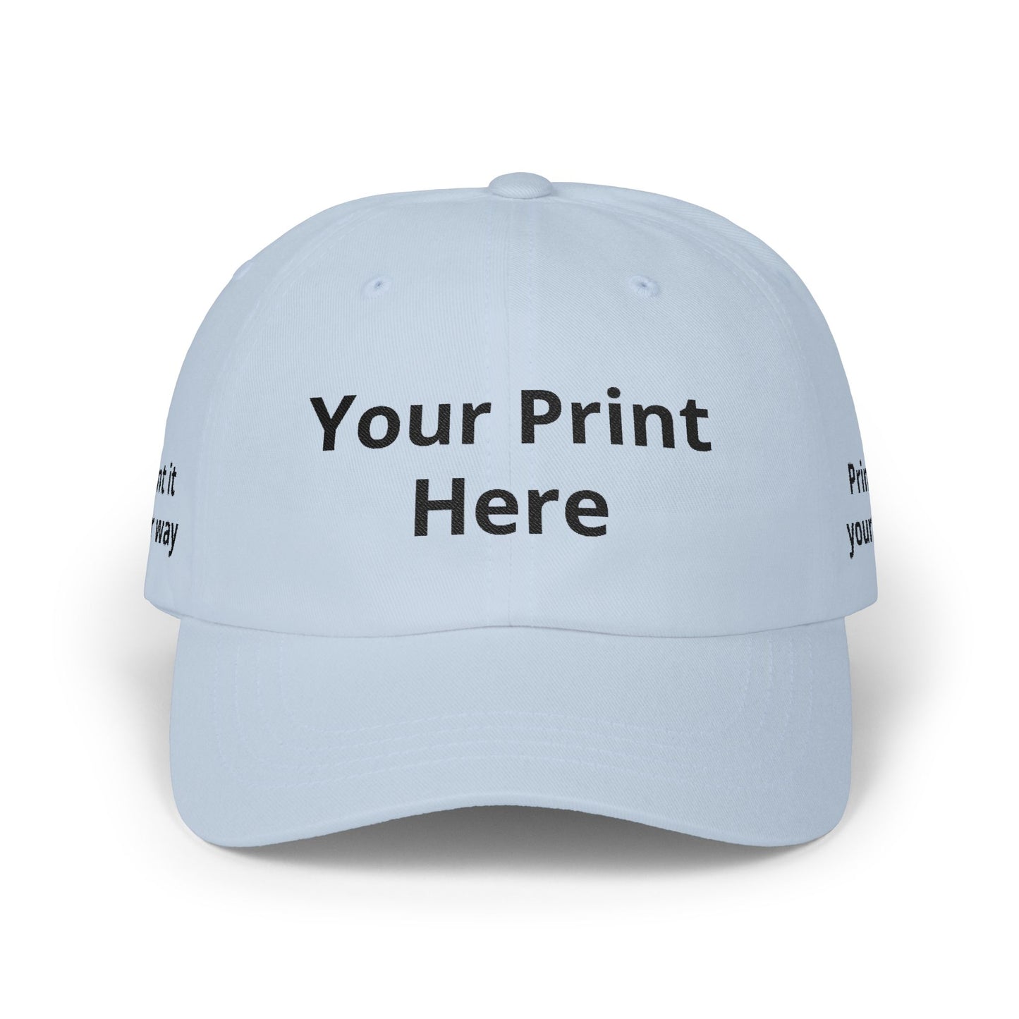 Custom Embroidered Dad Cap - "Your Print Here" Personalized Baseball Hat