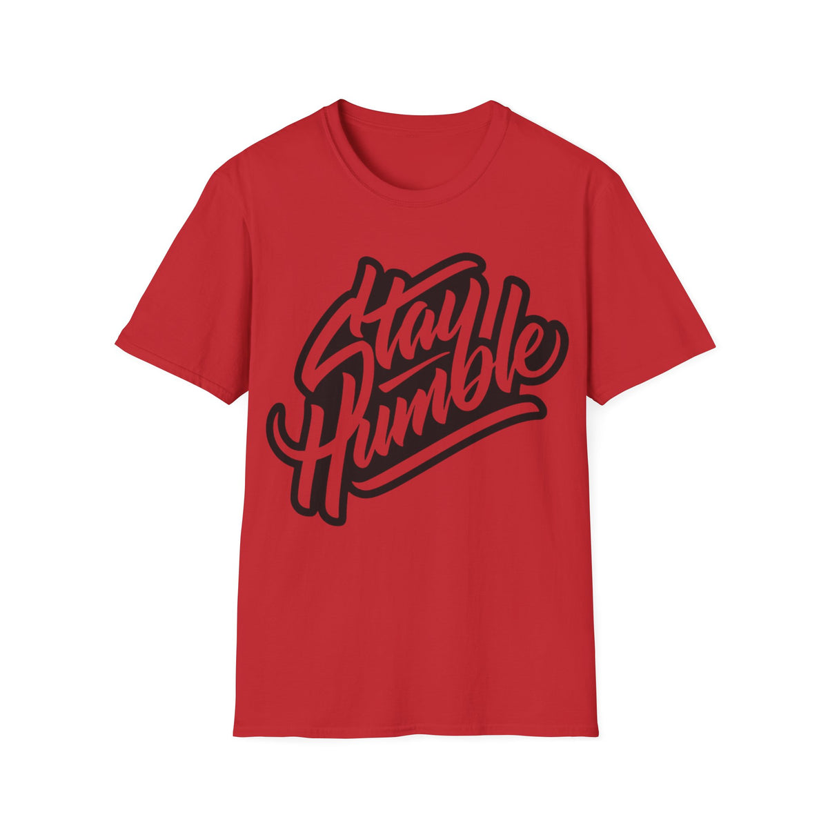 Stay Humble Unisex T-Shirt - Inspirational Casual Wear for Him/Her