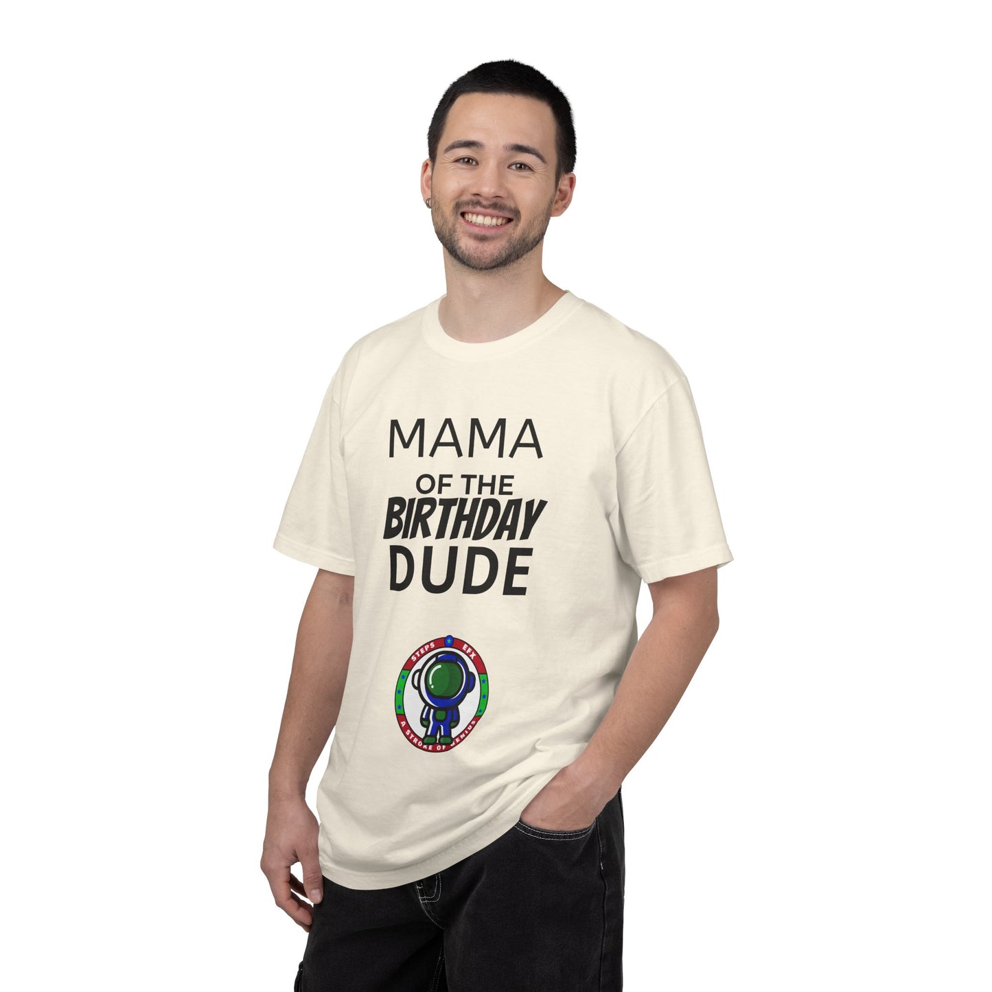 Birthday T-Shirt — “Mama of the Birthday Dude” with Alien Badge (R.I.P Twenties Back)