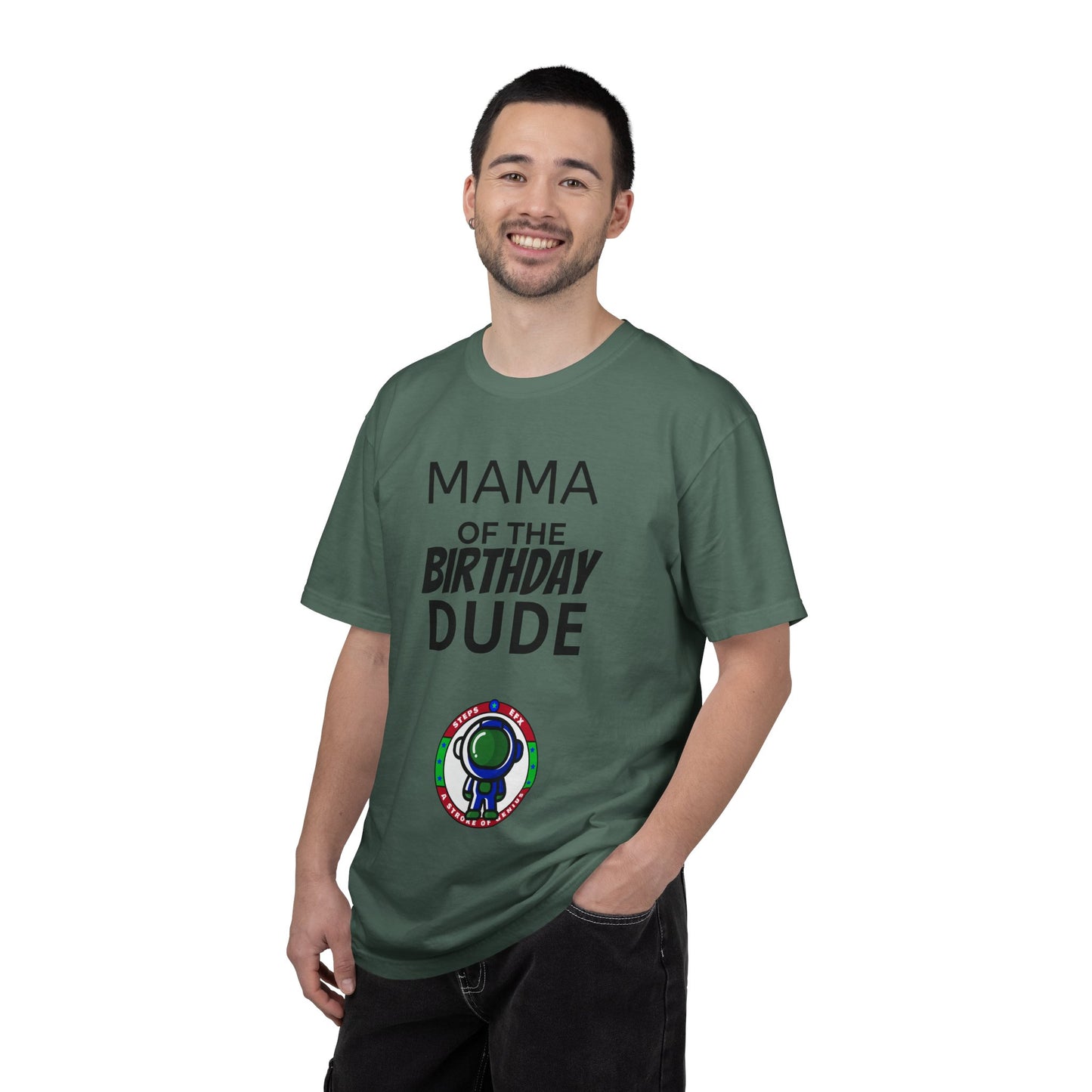 Birthday T-Shirt — “Mama of the Birthday Dude” with Alien Badge (R.I.P Twenties Back)