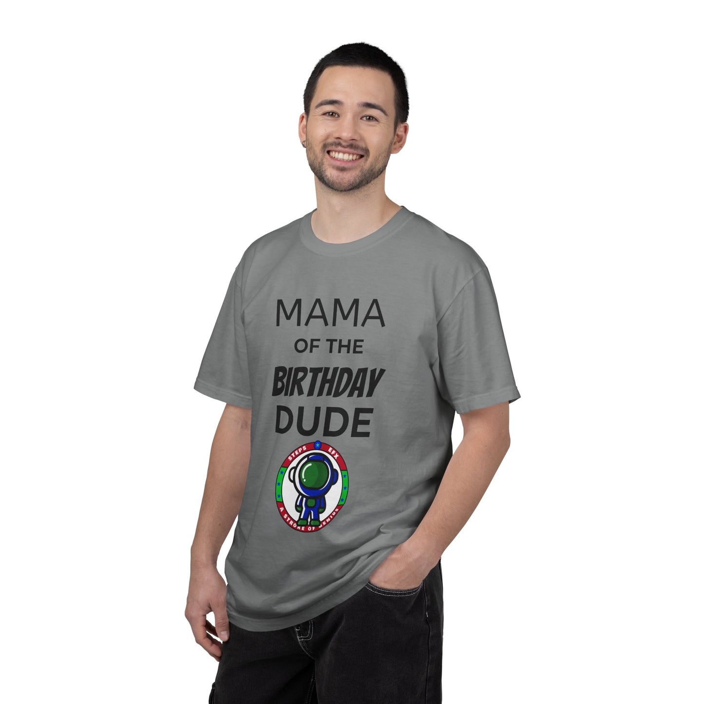 Birthday T-Shirt — “Mama of the Birthday Dude” with Alien Badge (R.I.P Twenties Back)