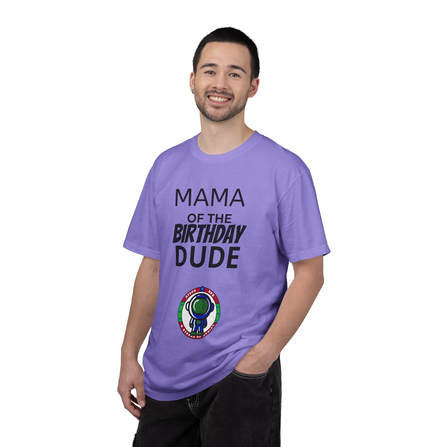 Birthday T-Shirt — “Mama of the Birthday Dude” with Alien Badge (R.I.P Twenties Back)