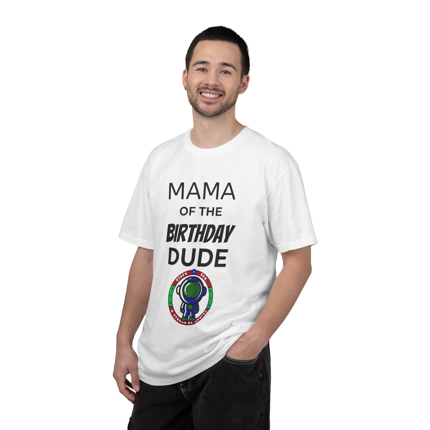 Birthday T-Shirt — “Mama of the Birthday Dude” with Alien Badge (R.I.P Twenties Back)