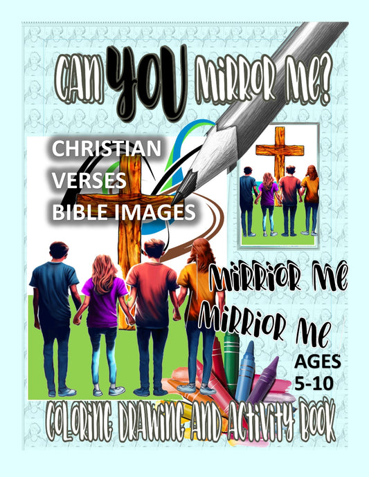 CHRISTIAN VERSES AND BIBLE IMAGES Can YOU Mirror Me COLORING DRAWING AND ACTIVITY BOOK